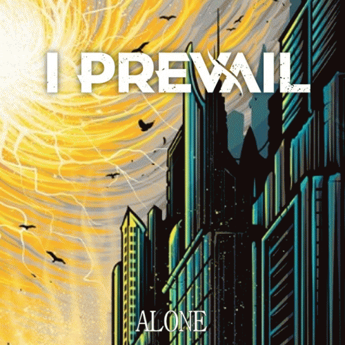 I Prevail : Alone